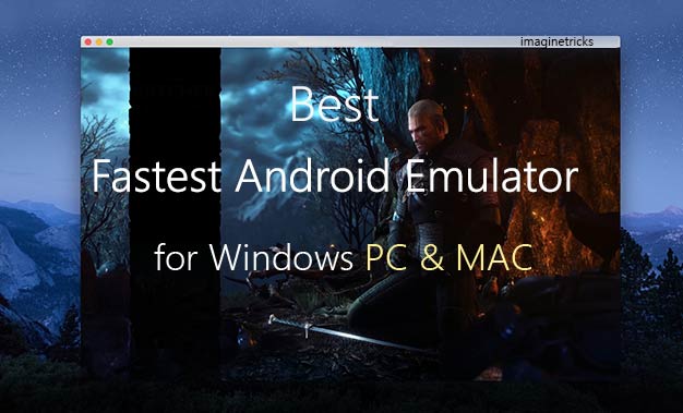 faster free emulator for android on mac